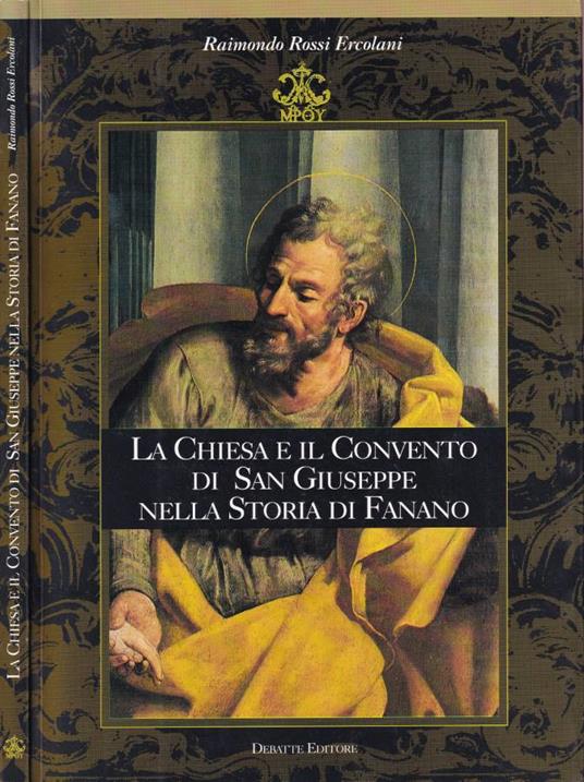La chiesa e il convento di San Giuseppe nella storia di Fanano - copertina