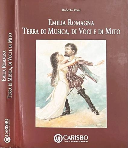 Emilia Romagna terra di musica, di voci e di mito - copertina
