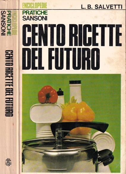 Cento ricette del futuro - copertina