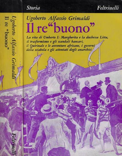 Il re buono - Ugoberto Alfassio Grimaldi - copertina