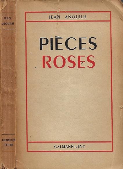 Pièces Roses - Jean Anouilh - copertina