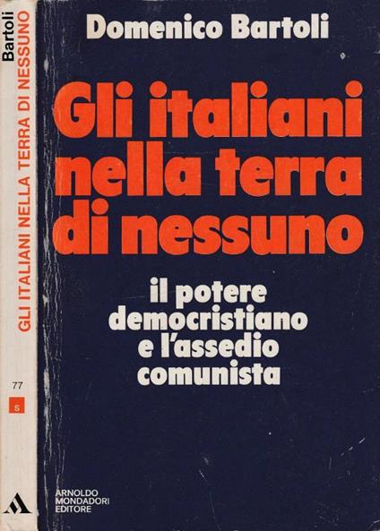 Gli italiani nella terra di nessuno - Domenico Bartoli - copertina