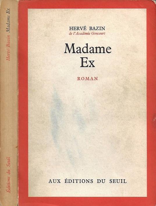 Madame Ex - Hervé Bazin - copertina