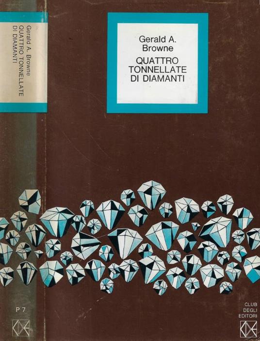 Quattro tonnellate di diamanti - Gerald A. Browne - copertina