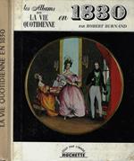 La vie quotidienne en 1830
