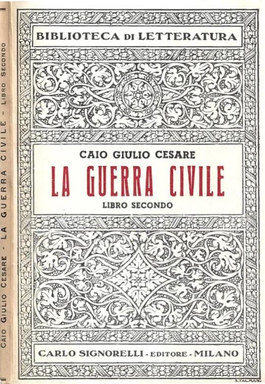 La guerra civile. Libro secondo - Caio Giulio Cesare - copertina