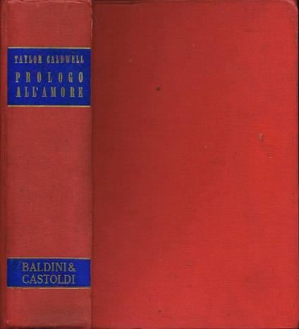 Prologo all'amore - Taylor Caldwell - copertina