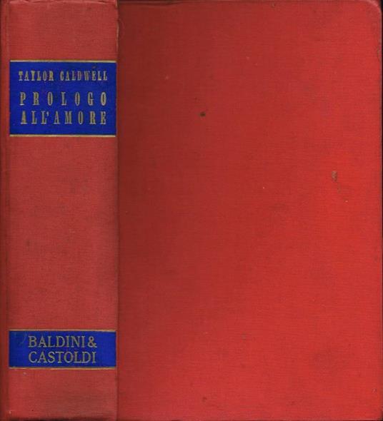 Prologo all'amore - Taylor Caldwell - copertina