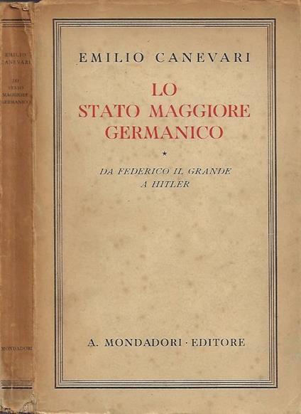 Lo Stato Maggiore Germanico - Emilio Canevari - copertina