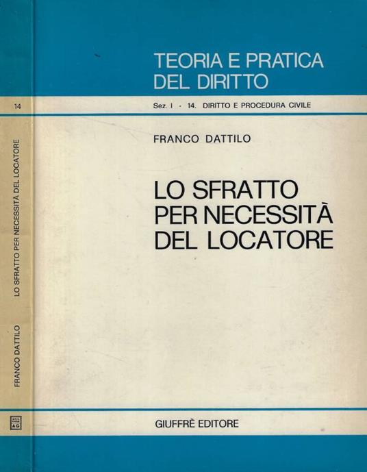 Lo sfratto per necessità del locatore - Franco Dattilo - copertina