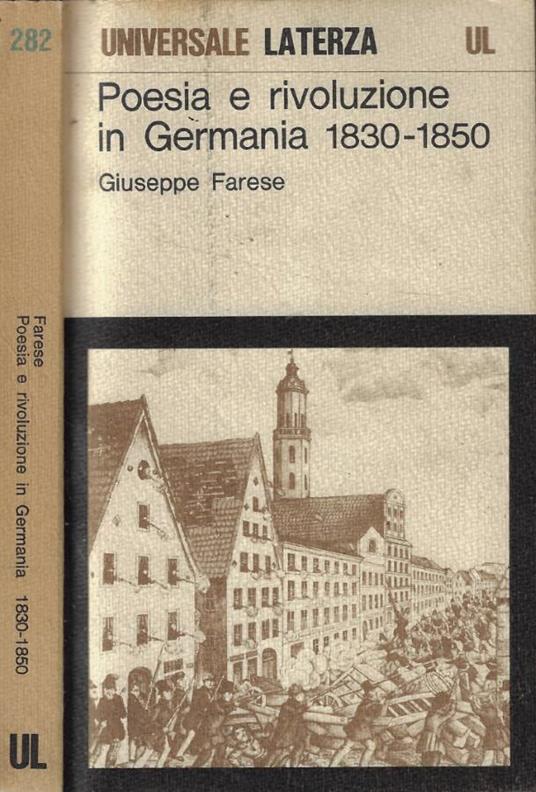 Poesia e rivoluzione in Germania 1830-1850 - Giuseppe Farese - copertina