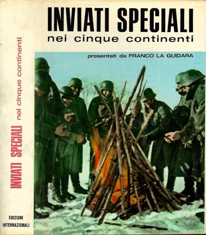 Inviati speciali nei cinque continenti - Franco La Guidara - copertina