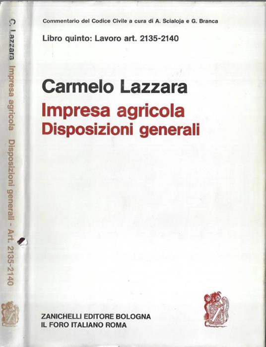 Impresa agricola. Disoposizioni generali art.2135 - 2140 - Carmelo Lazzara - copertina