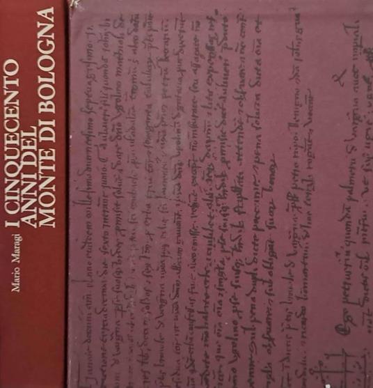 I cinquecento anni del Monte di Bologna - Mario Maragi - copertina