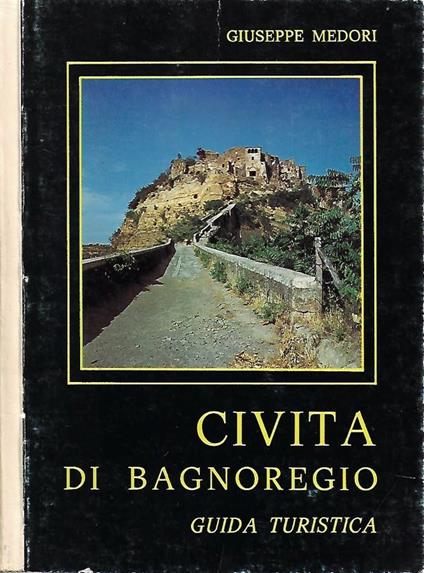 Civita di Bagnoregio - Giuseppe Medori - copertina