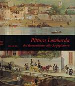 Pittura lombarda dal Romanticismo alla Scapigliatura