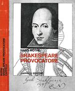 Shakespeare provocatore