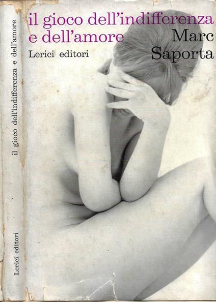 Il gioco dell'indifferenza e dell'amore - Marc Saporta - copertina