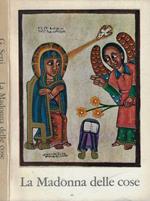 La Madonna delle cose