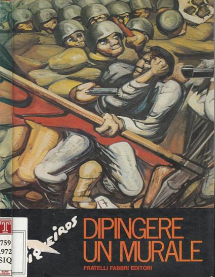 Dipingere un murale - David Alfaro Siqueiros - copertina