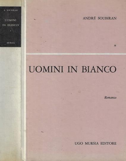 Uomini in bianco - André Soubiran - copertina