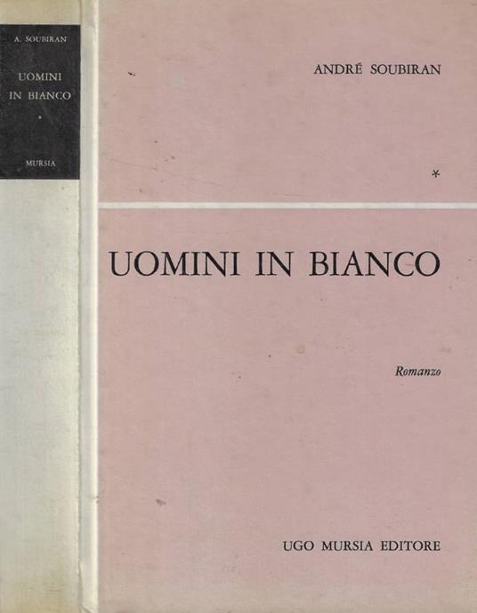 Uomini in bianco - André Soubiran - copertina
