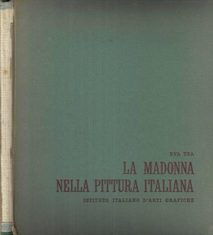 La Madonna nella pittura italiana - Eva Tea - copertina