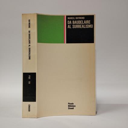 Da Baudelaire al surrealismo - Marcel Raymond - copertina