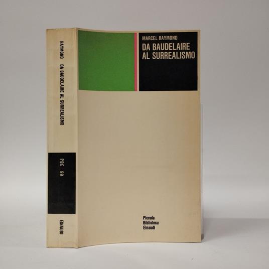 Da Baudelaire al surrealismo - Marcel Raymond - copertina