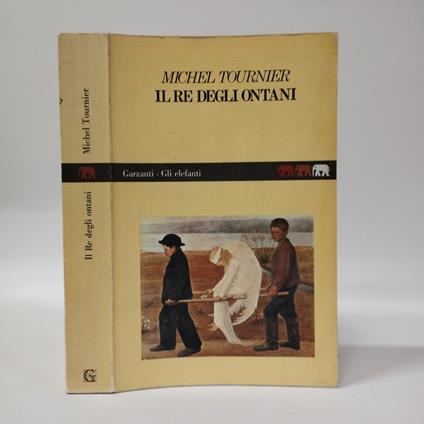 Il re degli ontani. Seguito da ‘Allemagne, notre mere a' tous...’ - Michel Tournier - copertina