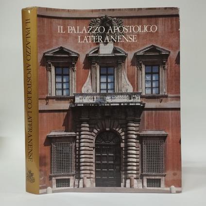 Il palazzo apostolico lateranense - Carlo Pietrangeli - copertina