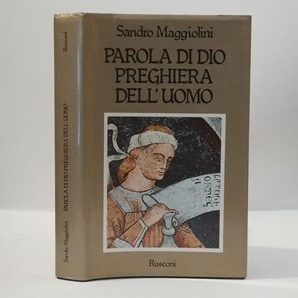 Parola di Dio, preghiera dell'uomo - Alessandro Maggiolini - copertina