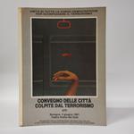 Convegno delle citta' colpite dal terrorismo. Bologna 2 giugno 1981