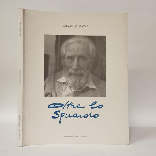Oltre lo sguardo - Salvatore Mazza - copertina
