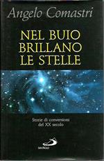 Nel buio brillano le stelle