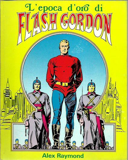 L' epoca d'oro di Flash Gordon (4) - Alex Raymond - copertina