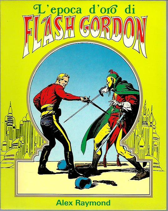 L' epoca d'oro di Flash Gordon (5) - Alex Raymond - copertina