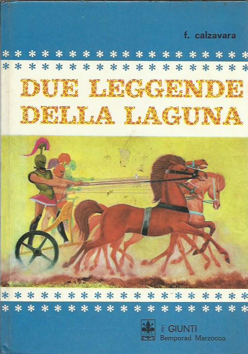 Due leggende della laguna - Fulvio Calzavara - copertina