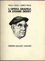 L' opera grafica di Stanis Dessy