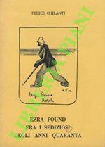 Ezra Pound fra i sediziosi degli Anni Quaranta