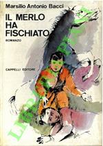 Il merlo ha fischiato