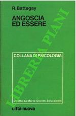 Angoscia ed essere