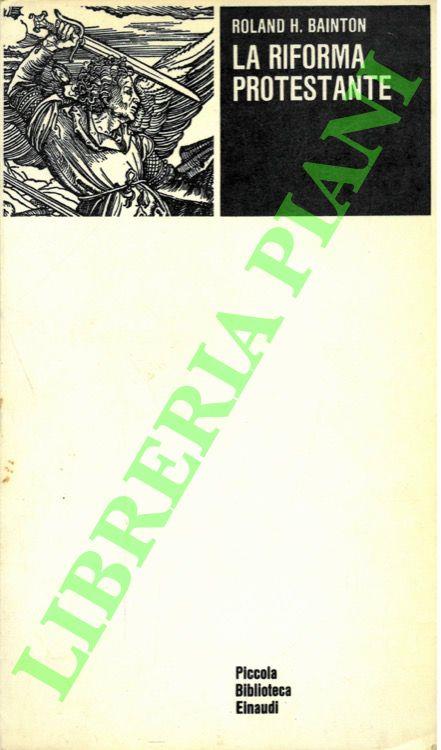 Riforma Protestante - Roland H. Bainton - copertina