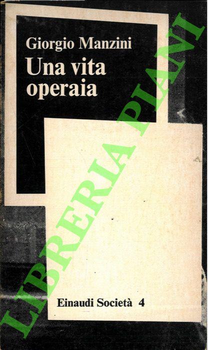 Una vita operaia - Giorgio Manzini - copertina