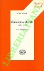 Socialismo liberale e altri scritti
