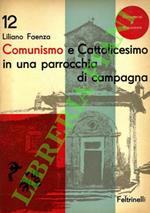 Comunismo e Cattolicesimo in una parrocchia di provincia