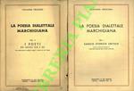 poesia dialettale marchigiana. Vol. I. Saggio storico critico  - Vol. II: I poeti dei secoli XIX e XX