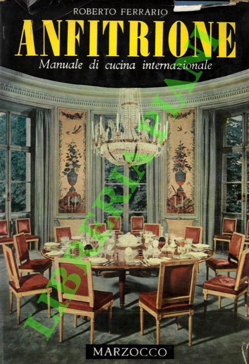 Anfitrione. Manuale di cucina internazionale - Roberto Ferrari - copertina