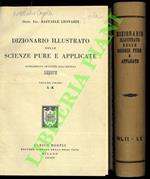 Dizionario illustrato delle scienze pure e applicate.