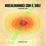 Riscaldiamoci con il sole